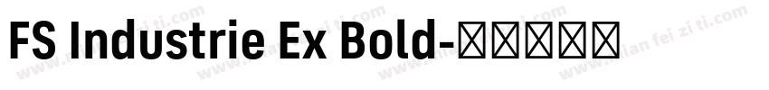 FS Industrie Ex Bold字体转换